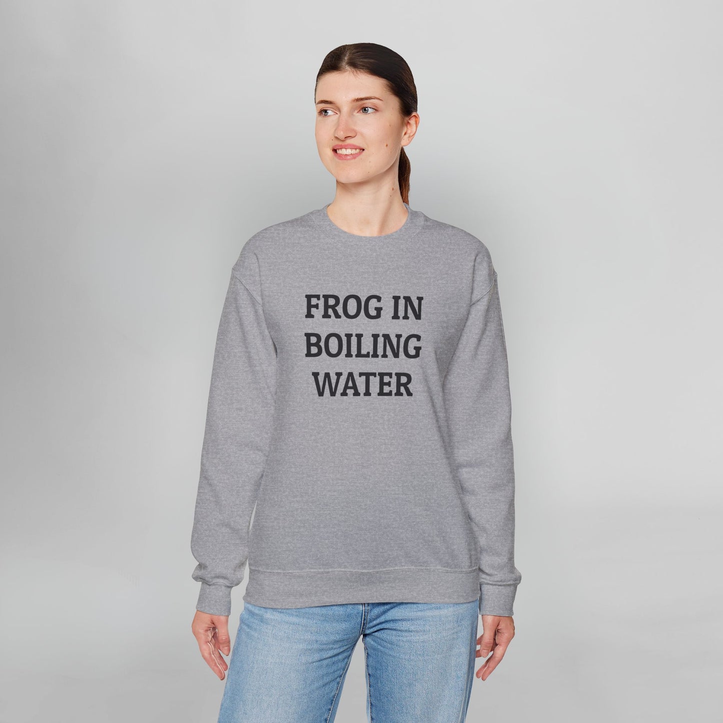 Frog In Boiling Water Sweatshirt