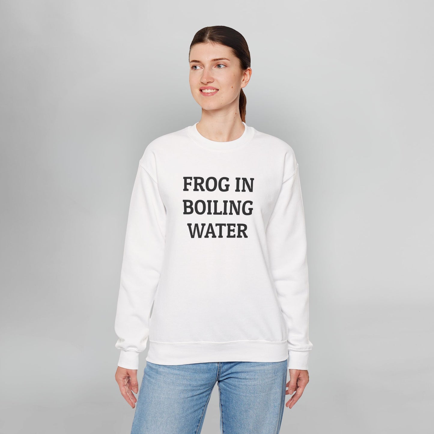 Frog In Boiling Water Sweatshirt
