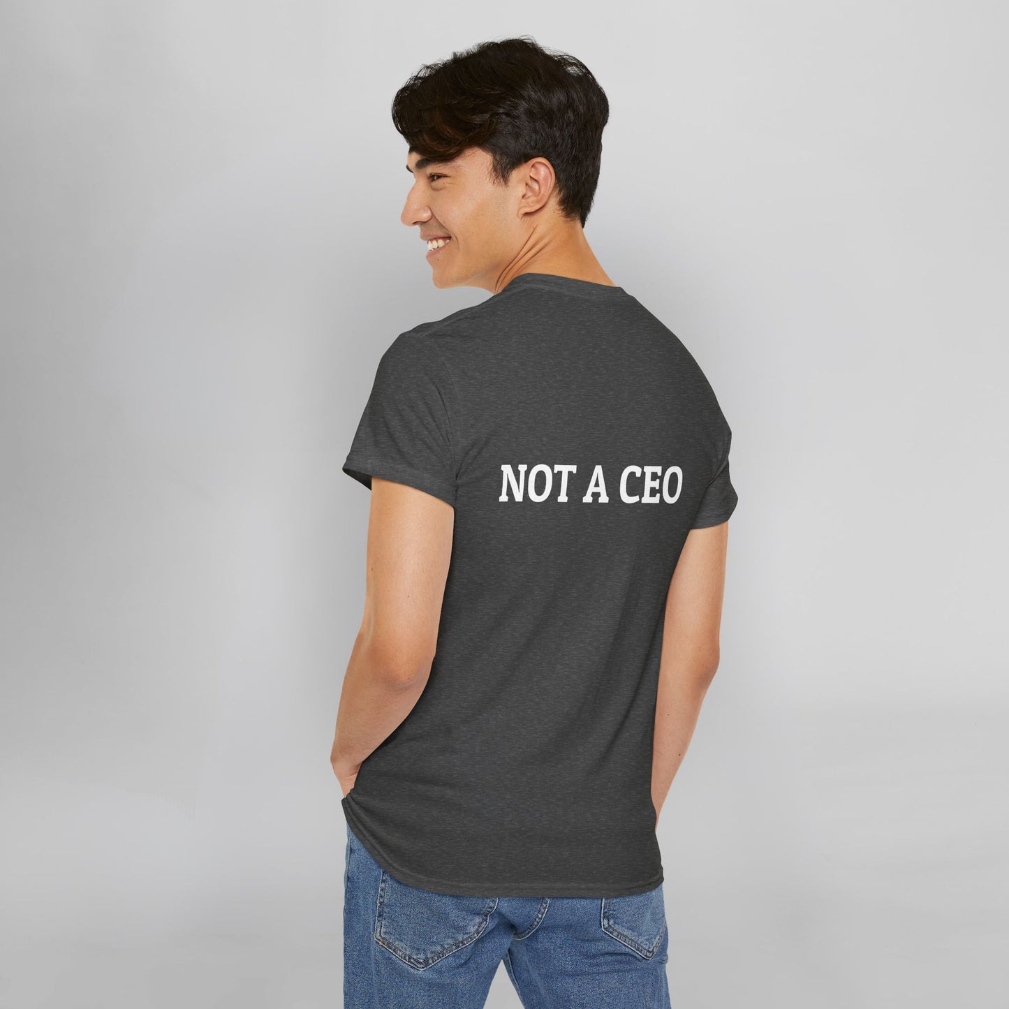 Not a CEO Tee