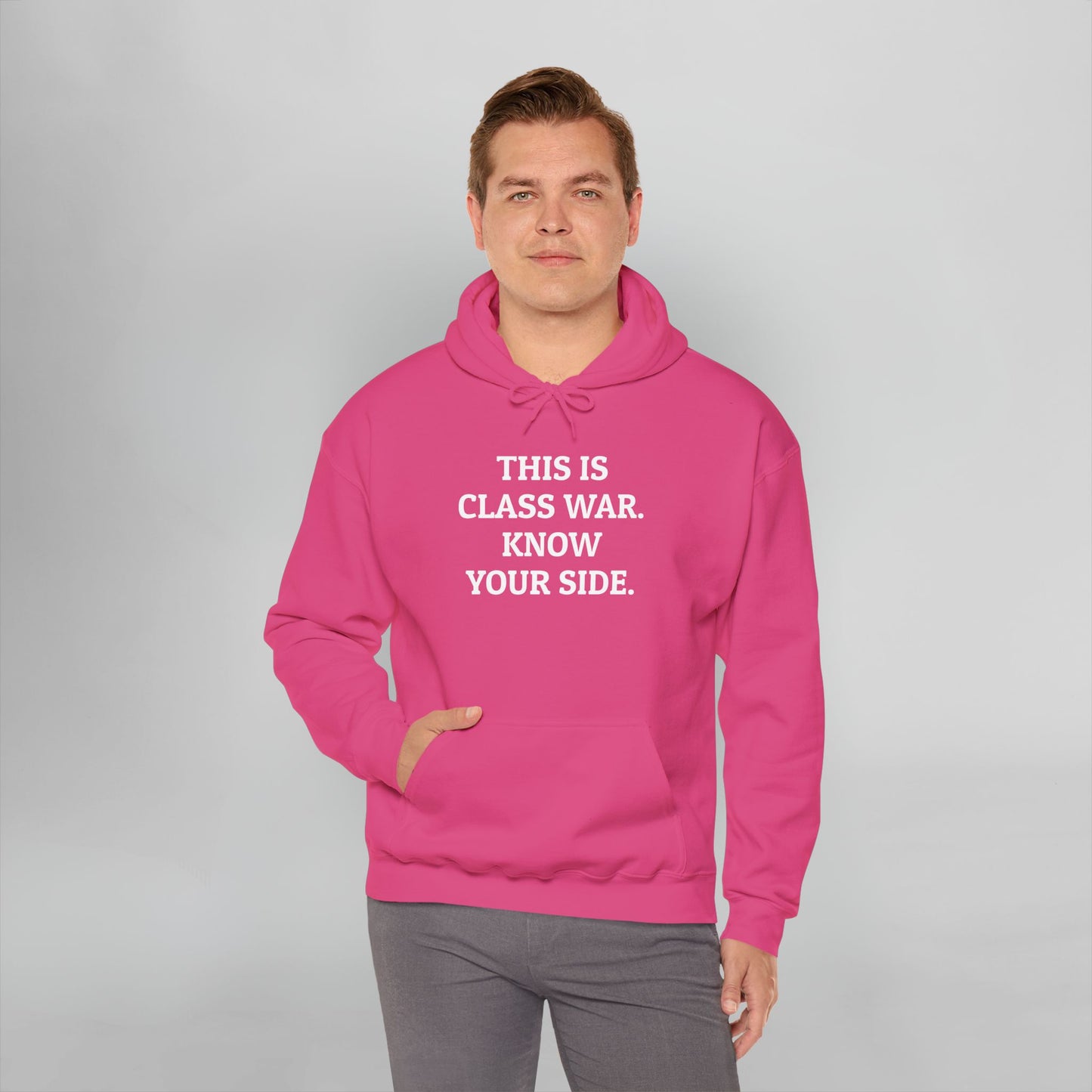 This Is Class War. Know Your Side. Hoodie