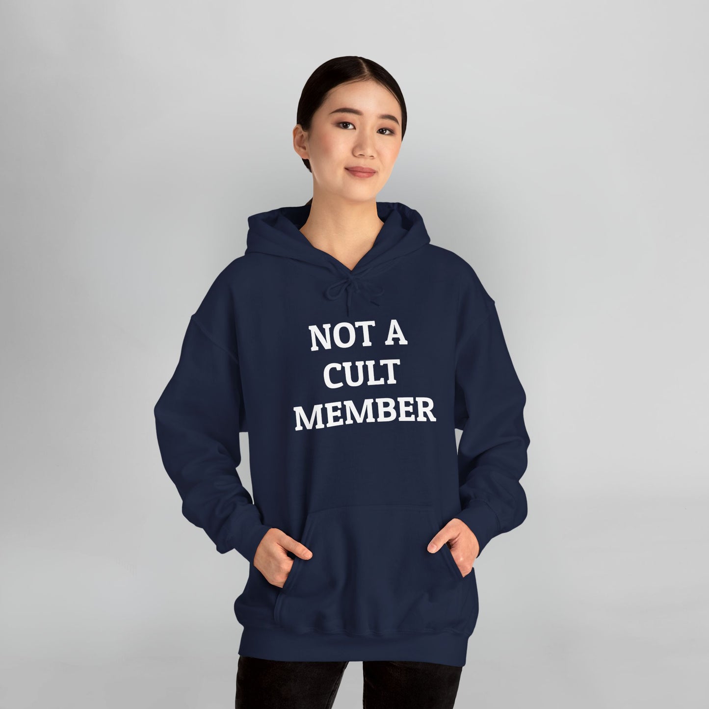 Not a Cult Member Hoodie