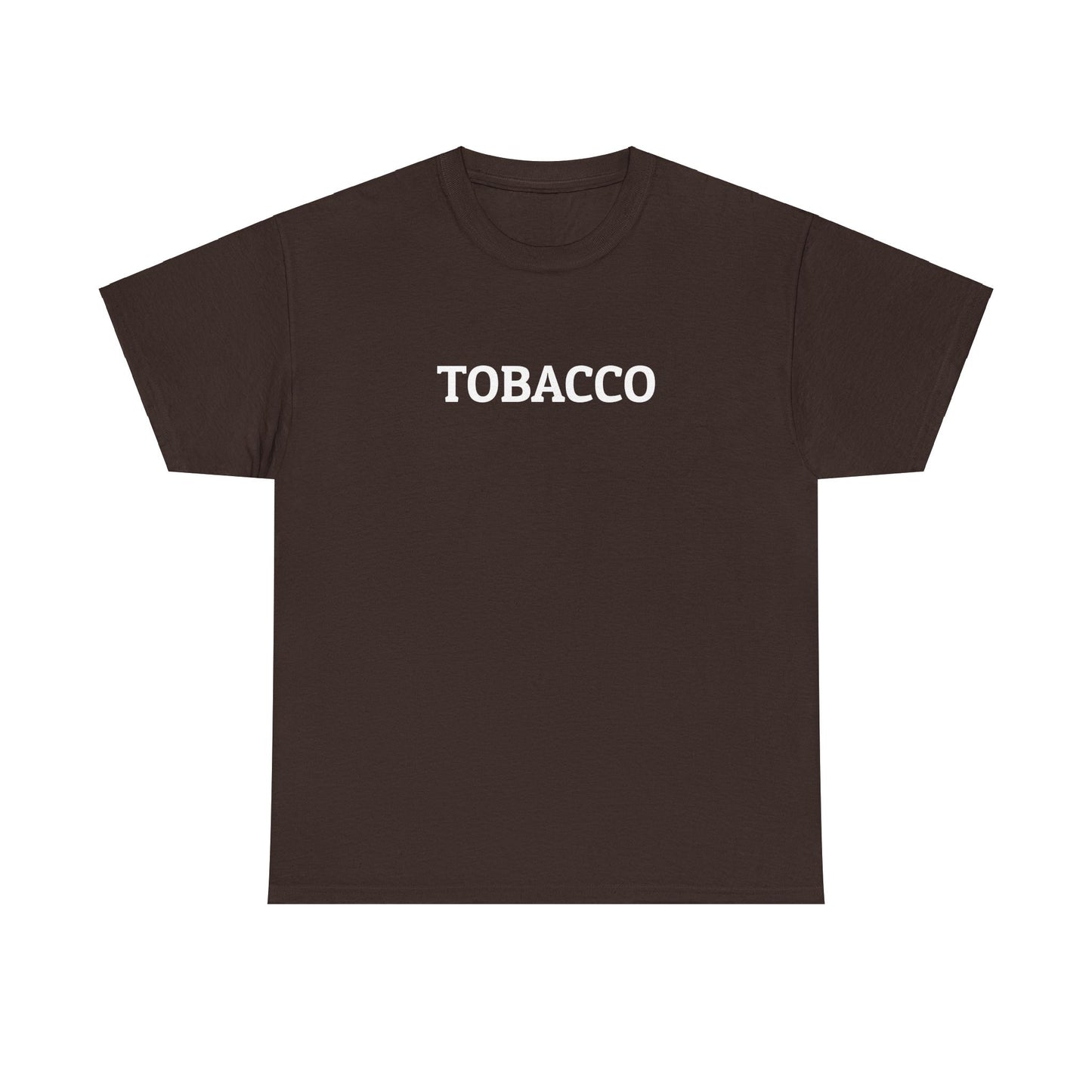 Tobacco Tee