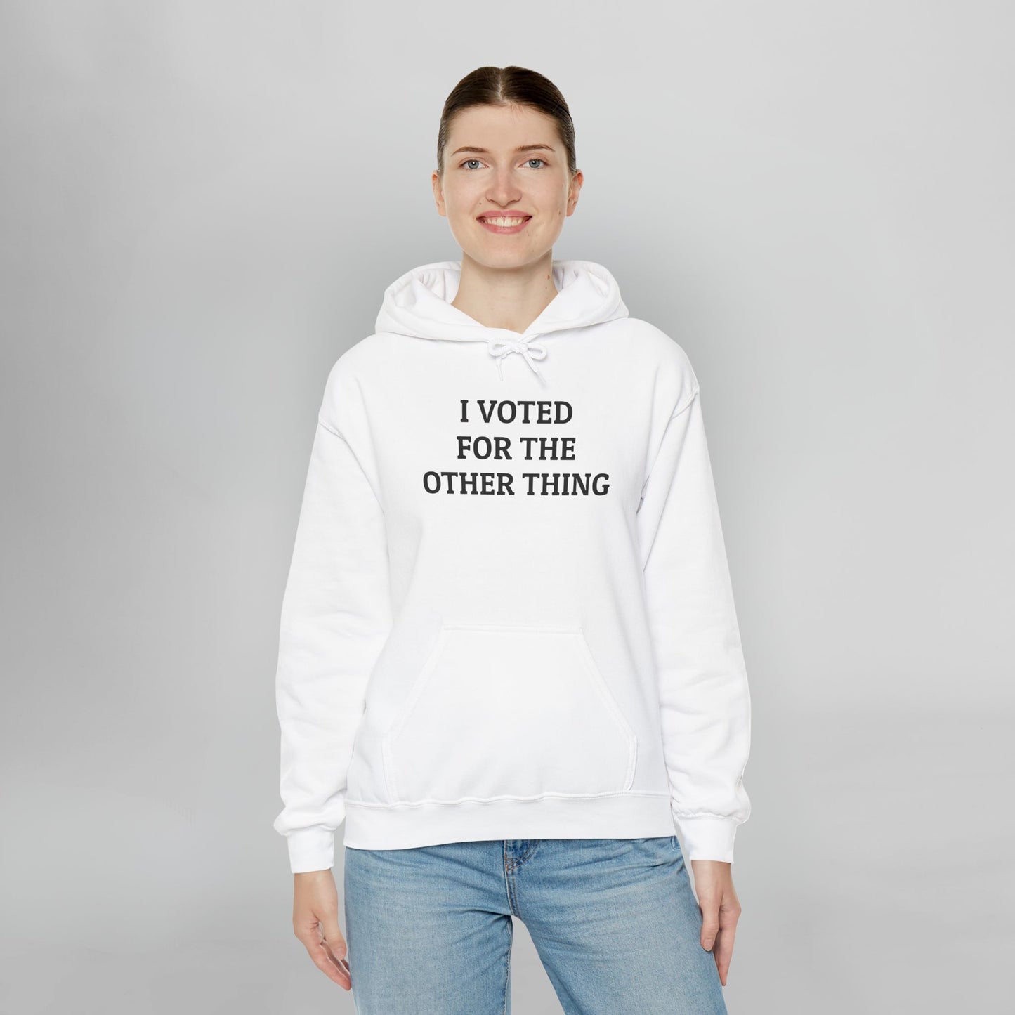 I Voted for the Other Thing Hoodie