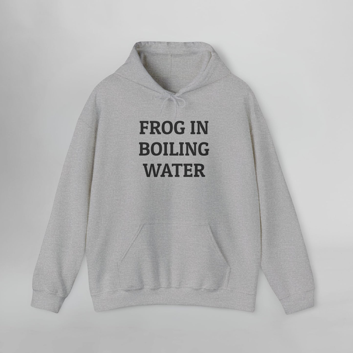 Frog In Boiling Water Hoodie