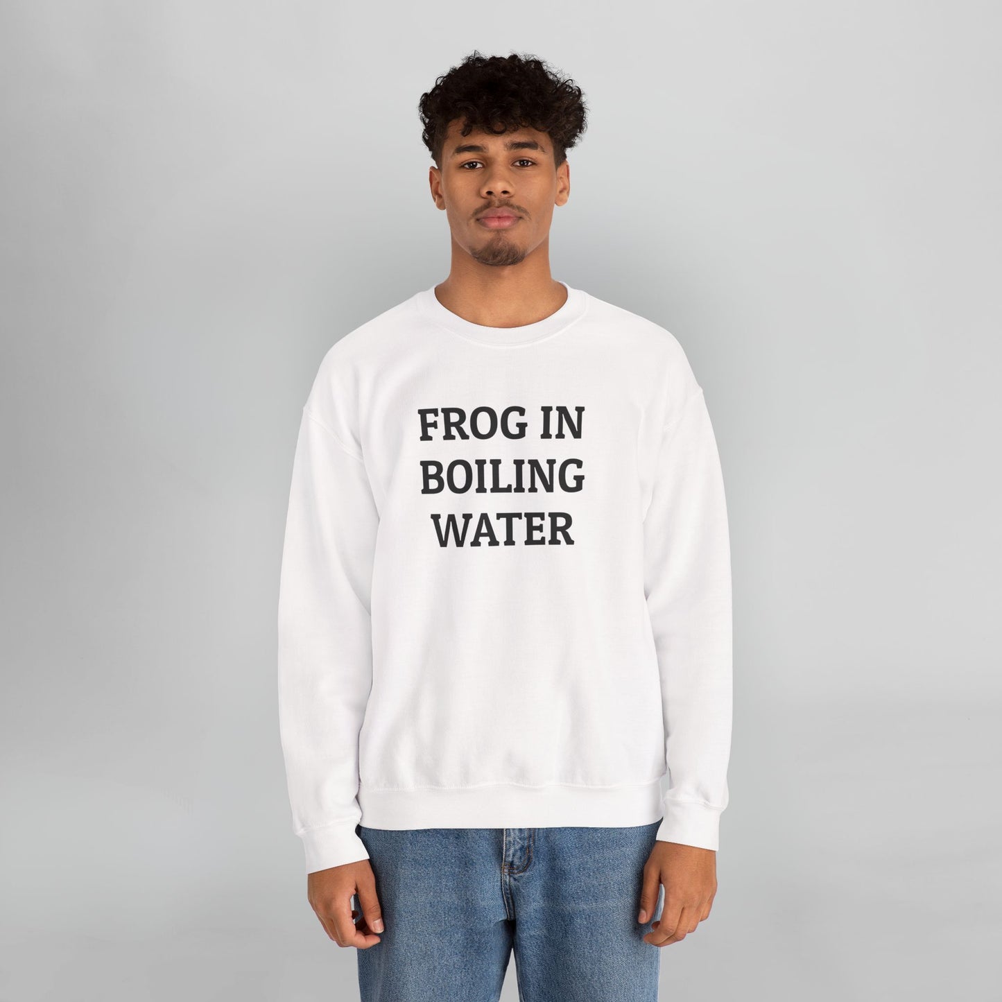 Frog In Boiling Water Sweatshirt