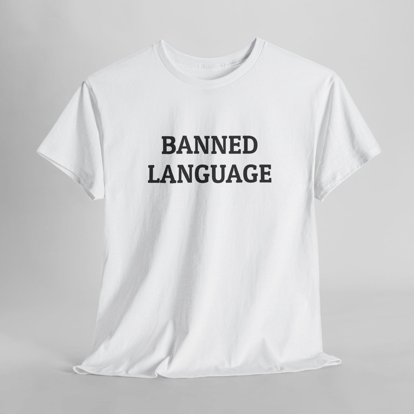 Banned Language Tee