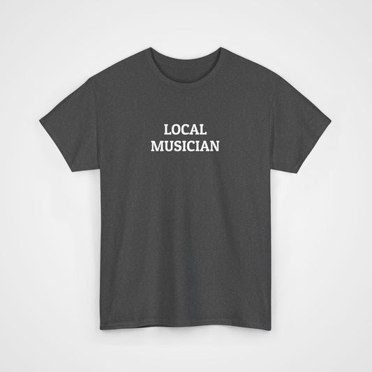 Local Musician Tee