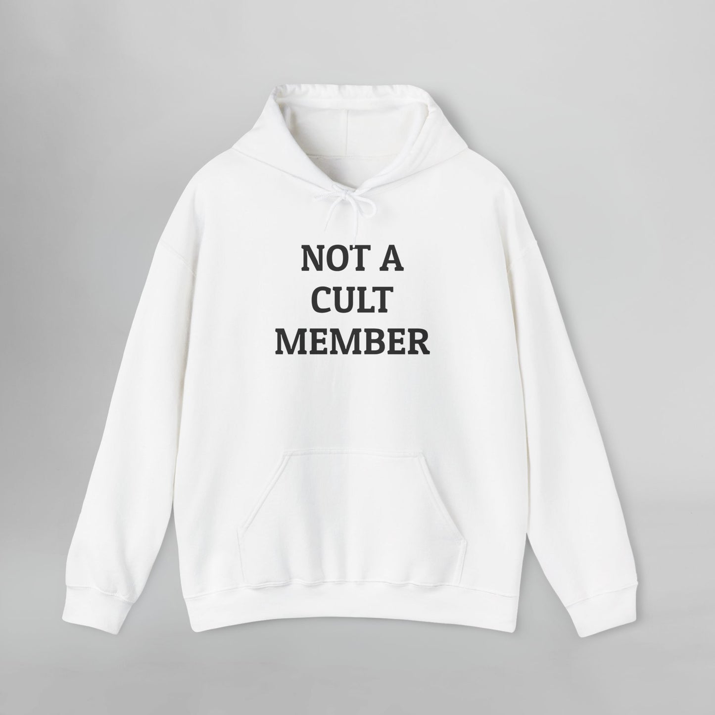 Not a Cult Member Hoodie