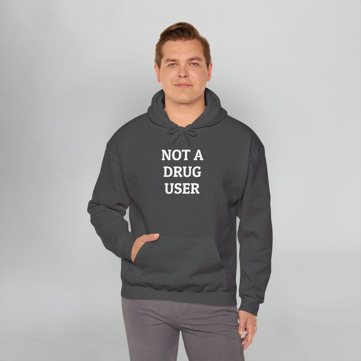 Not A Drug User Hoodie