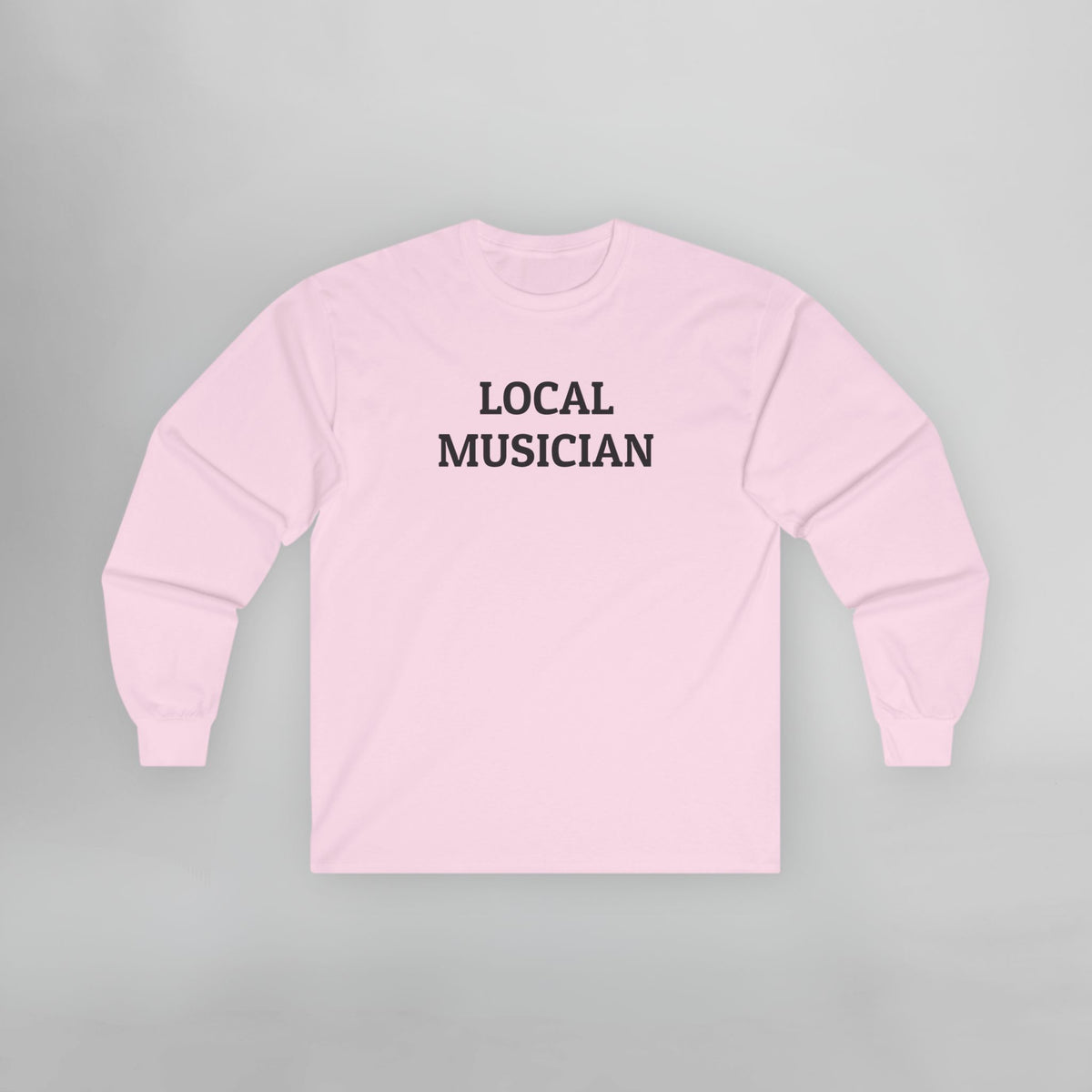 Local Musician Long Sleeve Tee