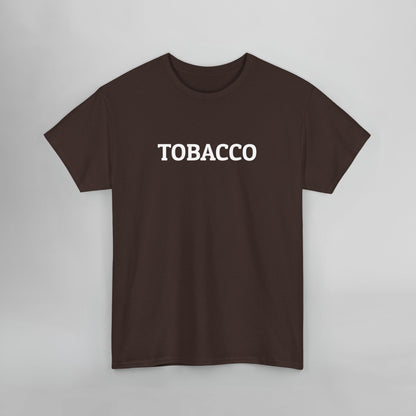Tobacco Tee