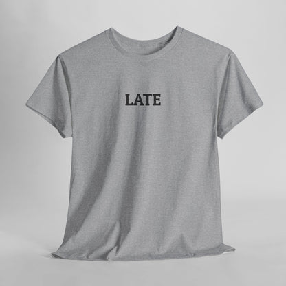 Late Tee