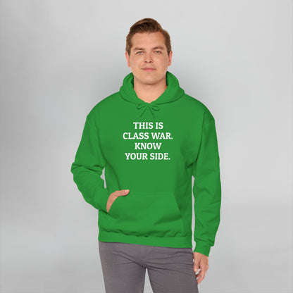 This Is Class War. Know Your Side. Hoodie