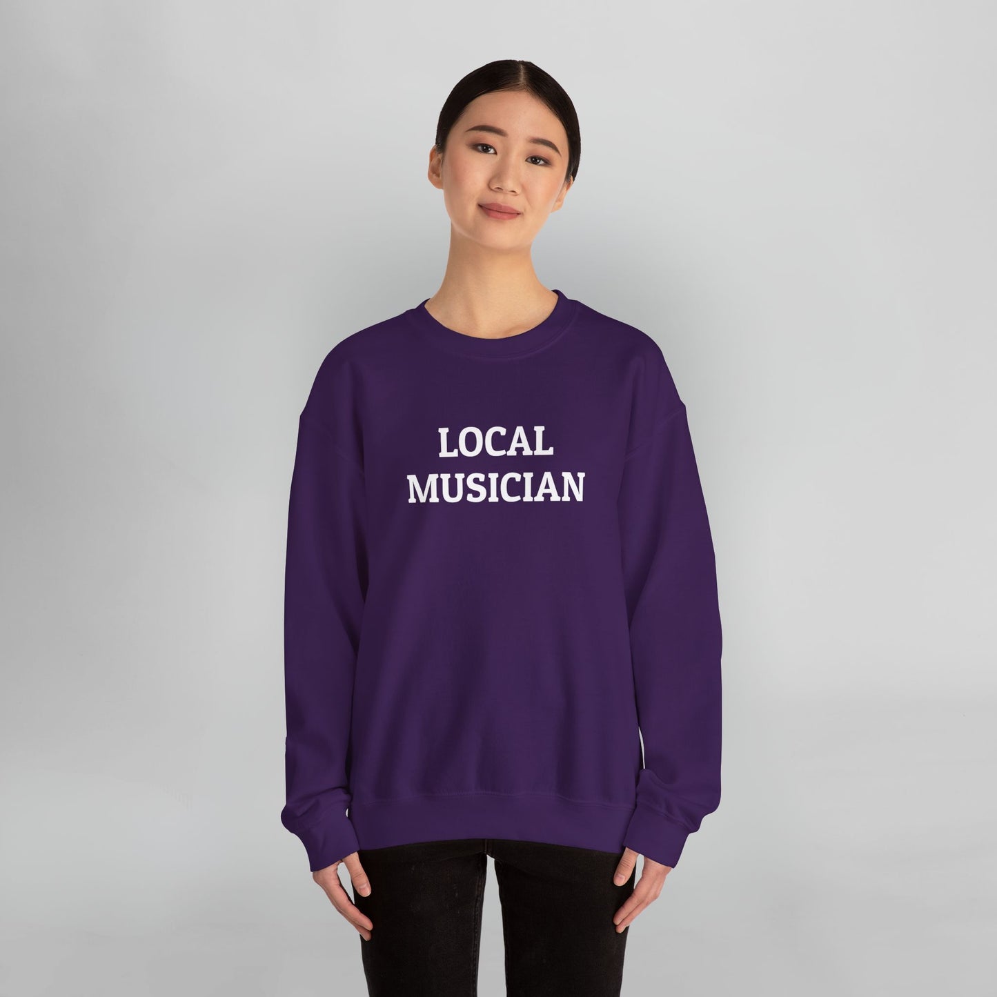 Local Musician Sweatshirt