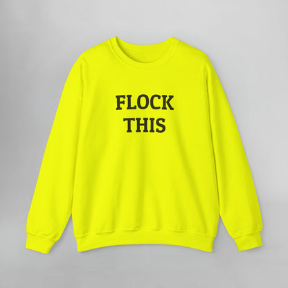 Flock This Sweatshirt