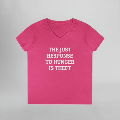 The Just Response to Hunger Is Theft Women's V-Neck Tee