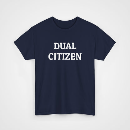 Dual Citizen Tee