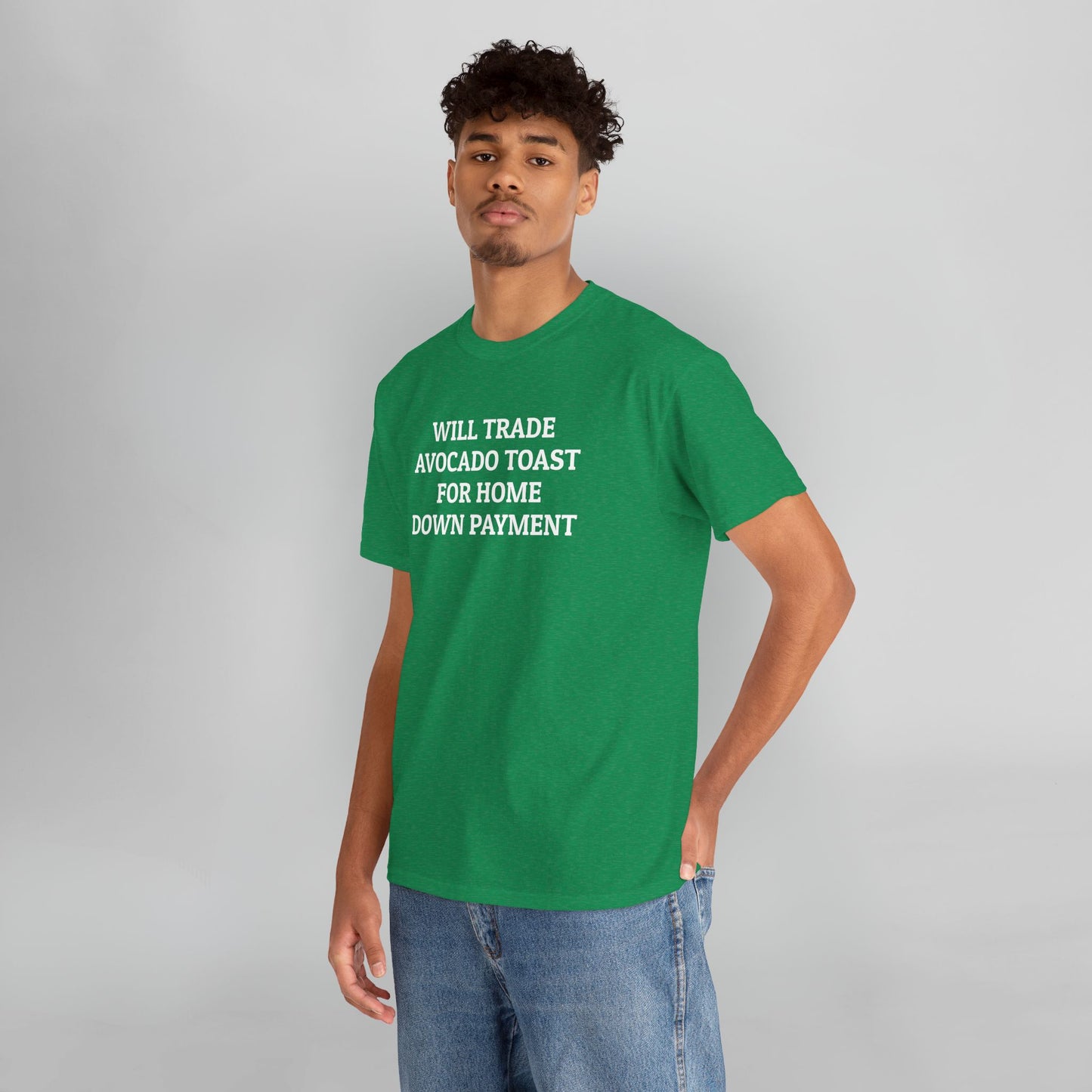 Will Trade Avocado Toast for Home Down Payment Tee