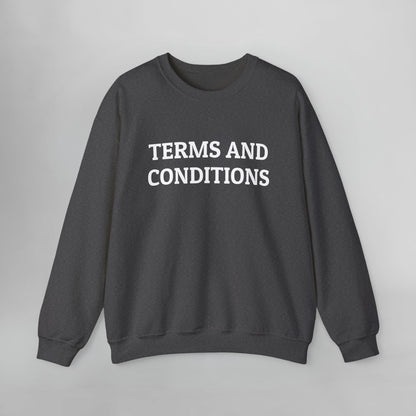Terms and Conditions Sweatshirt