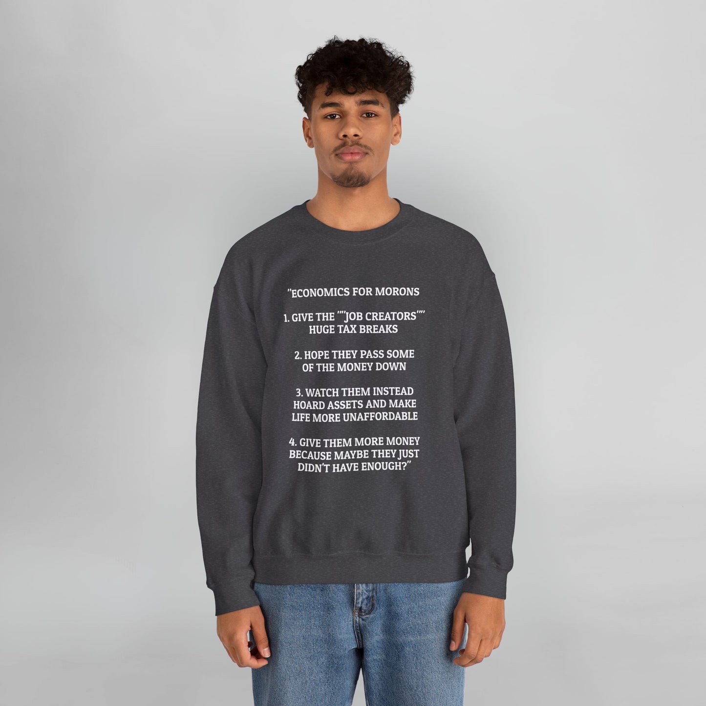 Economics for Morons Sweatshirt