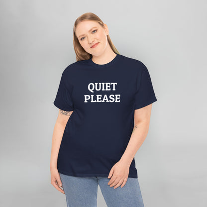 Quiet Please Tee