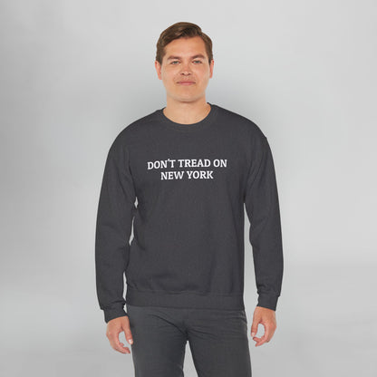 Don't Tread on New York Sweatshirt