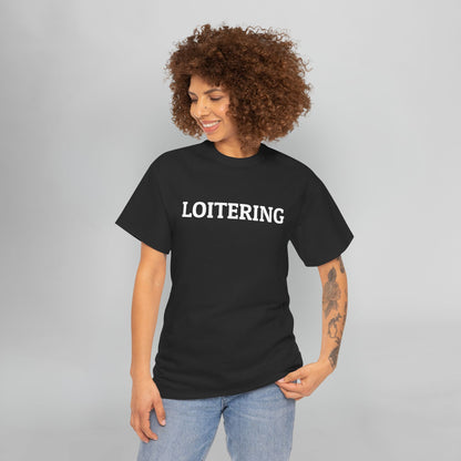 Loitering Tee