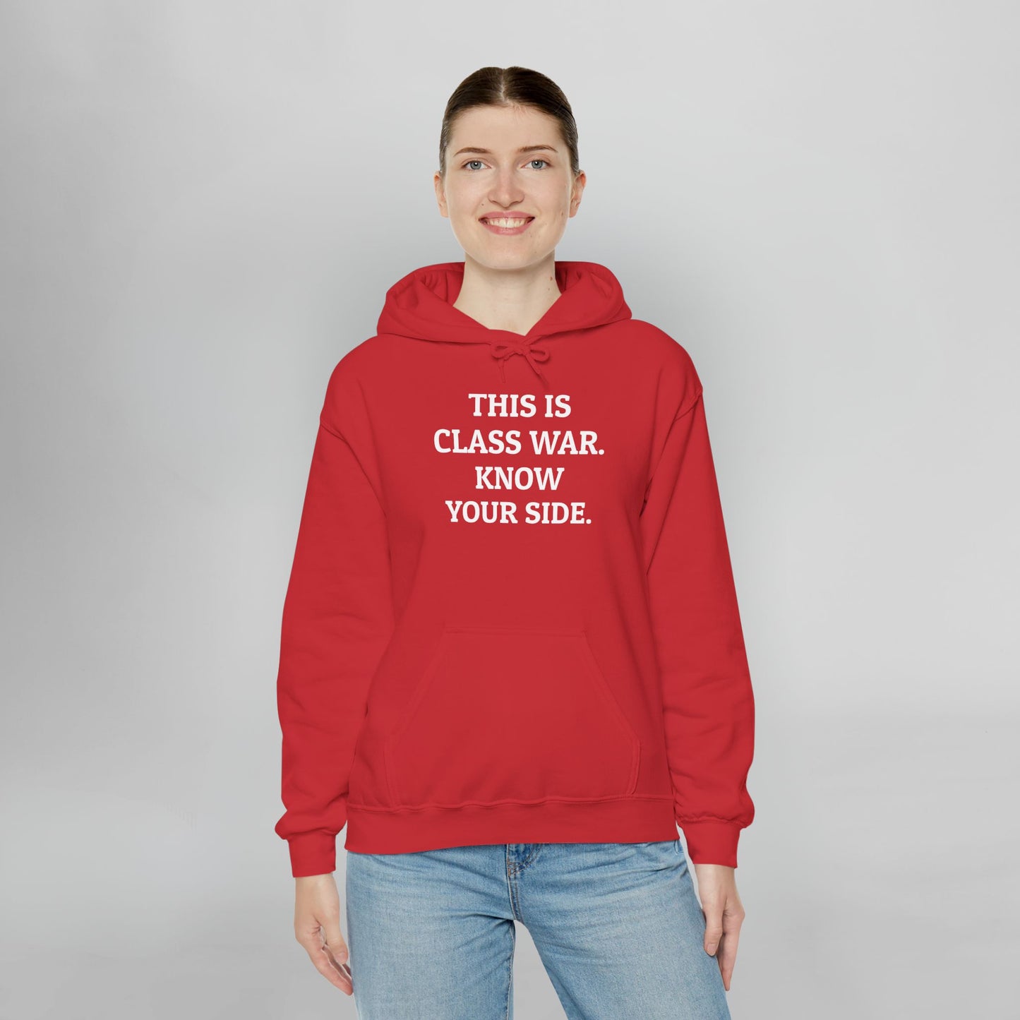 This Is Class War. Know Your Side. Hoodie