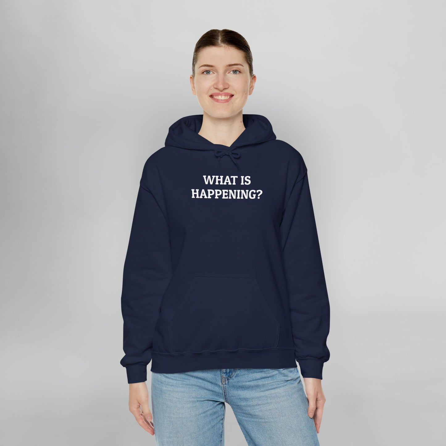 What Is Happening Hoodie