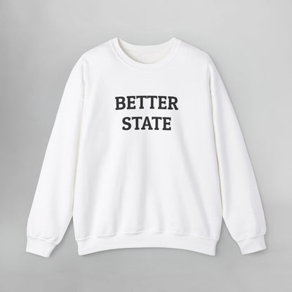 Better State Sweatshirt