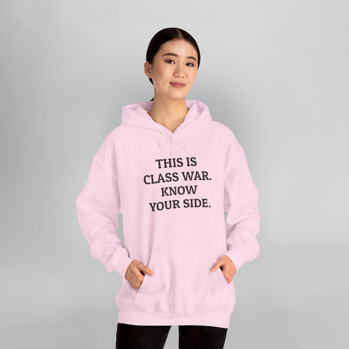 This Is Class War. Know Your Side. Hoodie