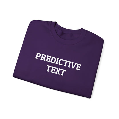 Predictive Text Sweatshirt