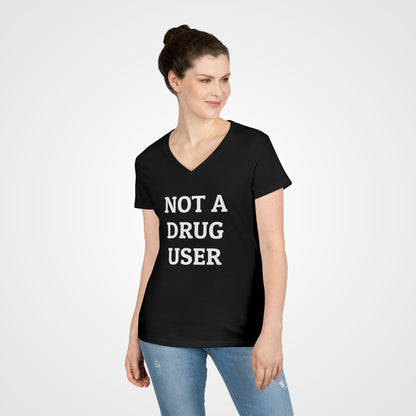 Not A Drug User Women's V-Neck Tee