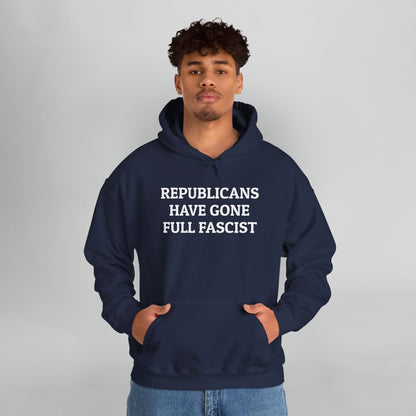 Republicans Have Gone Full Fascist Hoodie