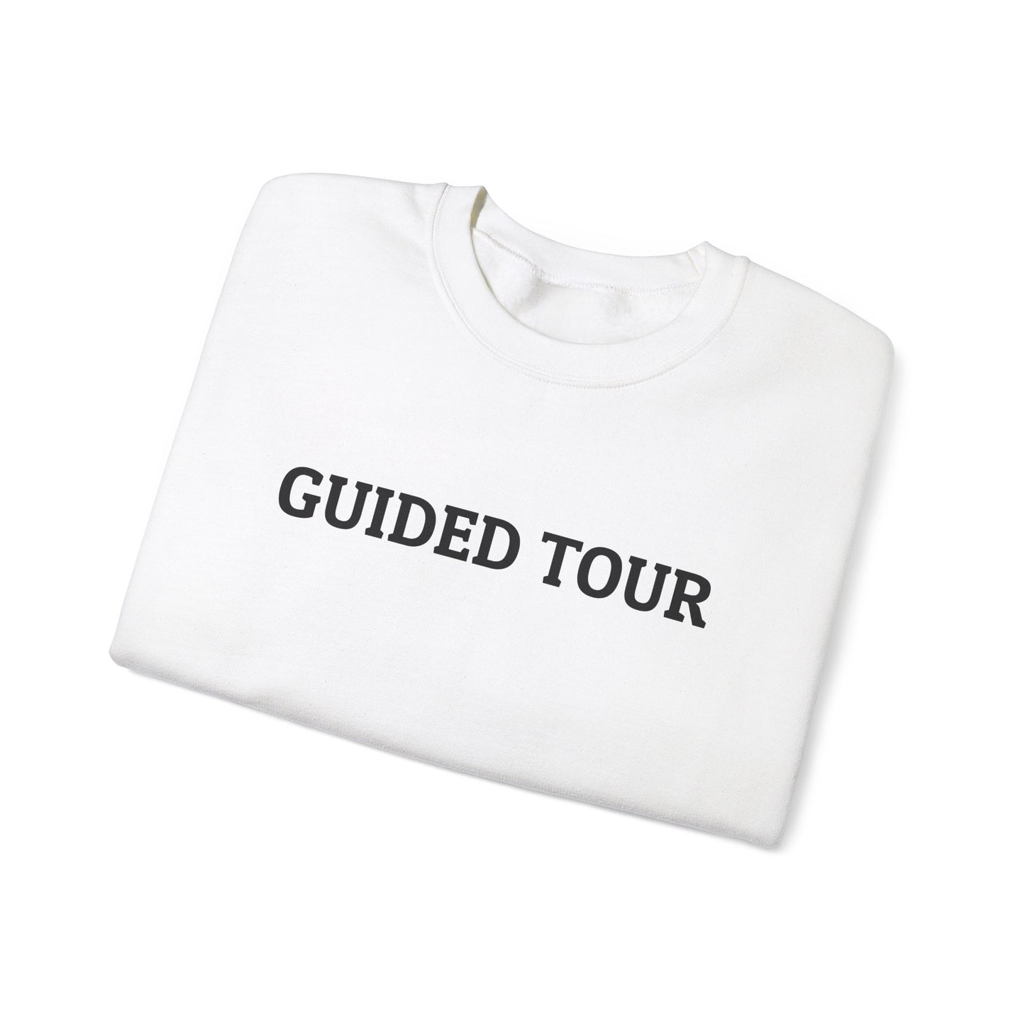 Guided Tour Sweatshirt