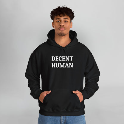 Decent Human Man Hoodie