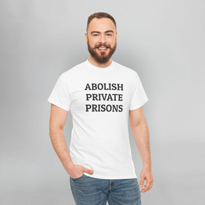 Abolish Private Prisons Tee