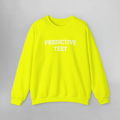 Predictive Text Sweatshirt
