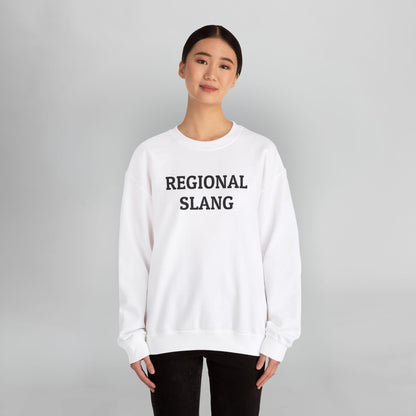 Regional Slang Sweatshirt