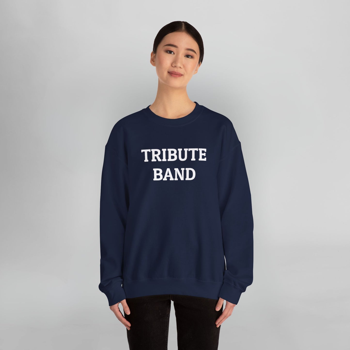 Tribute Band Sweatshirt