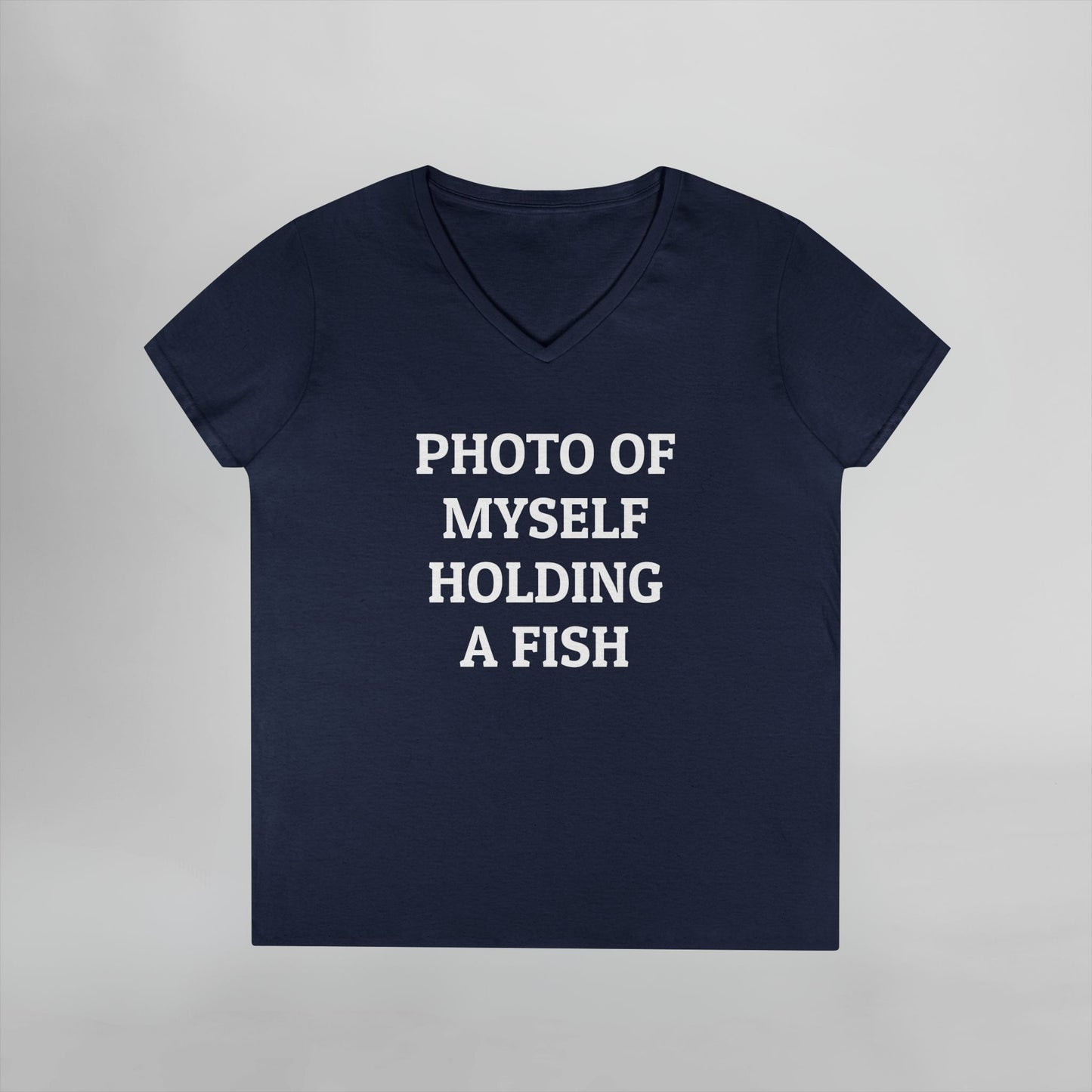 Photo Of Myself Holding a Fish Women's V-Neck Tee