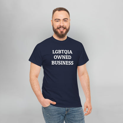LGBTQIA Owned Business Tee
