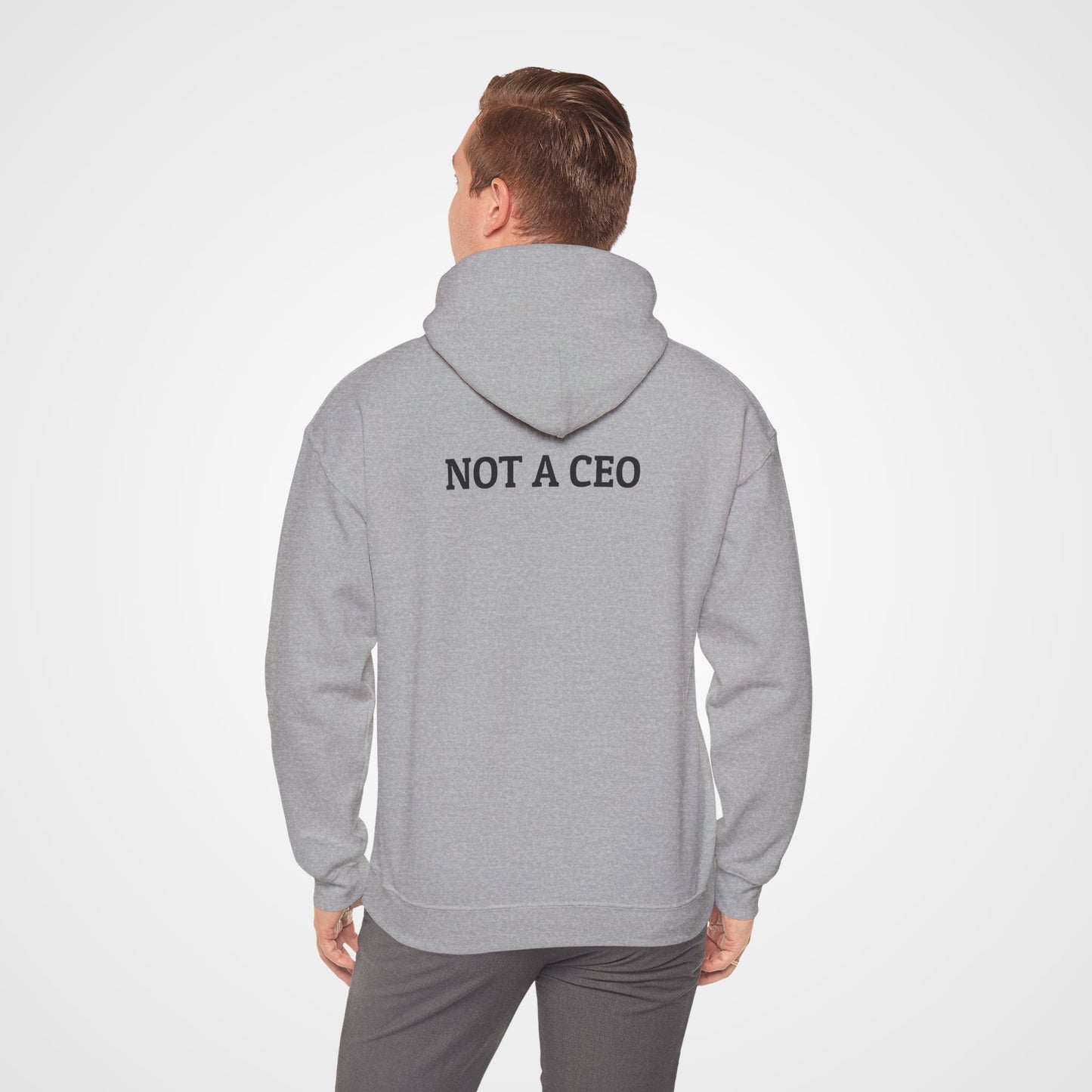 Not a CEO Hoodie
