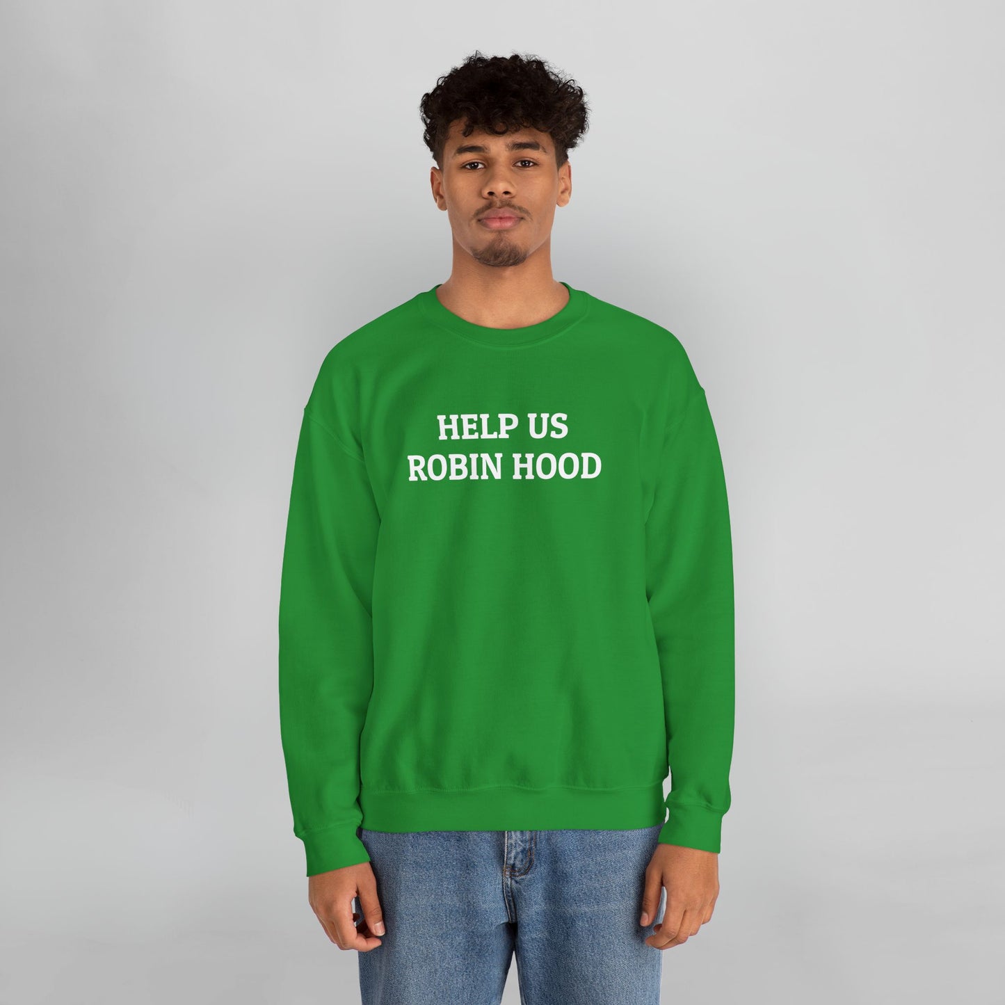 Help Us Robin Hood Sweatshirt