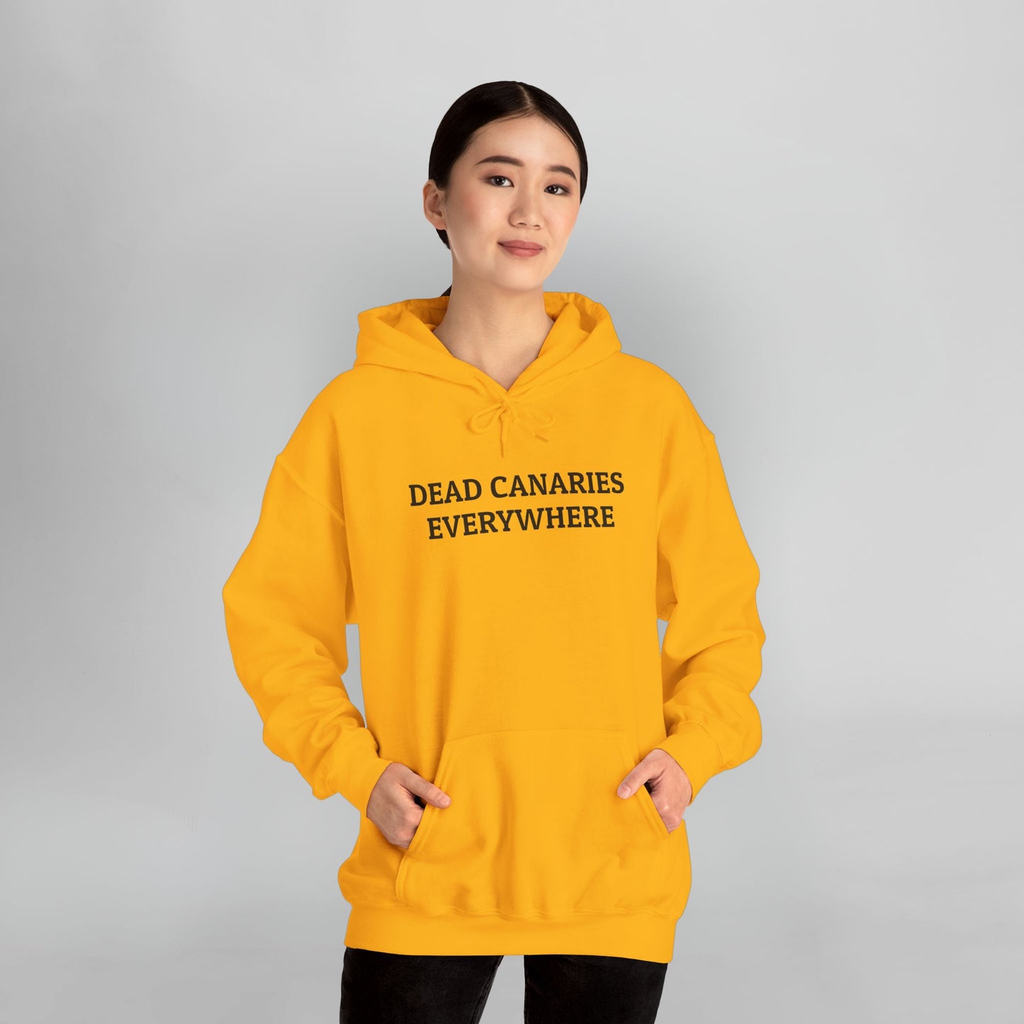 Dead Canaries Everywhere Hoodie