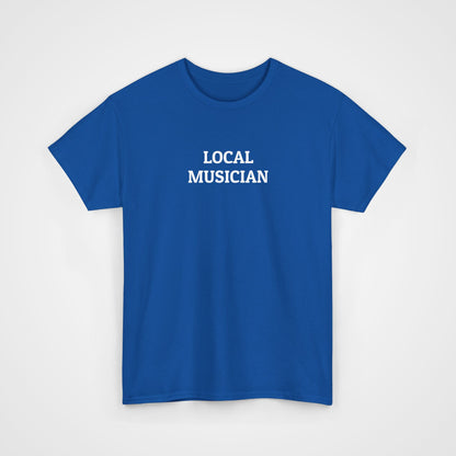 Local Musician Tee