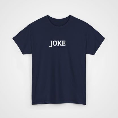 Joke Tee