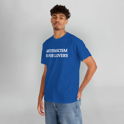 Antifascism Is For Lovers Tee