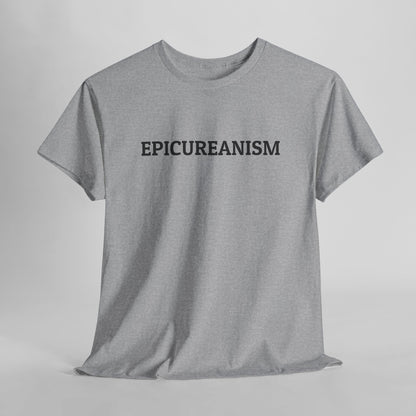 Epicureanism Tee