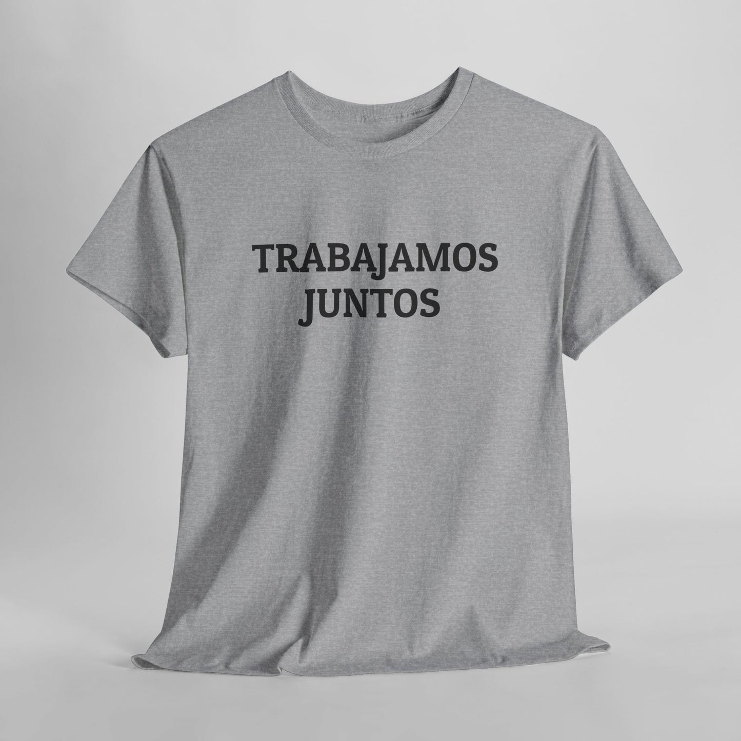Trabajamos Juntos Tee